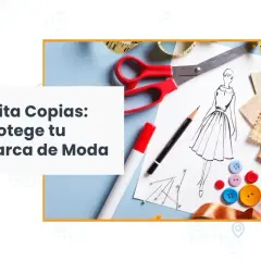 Diseño de moda, tijeras, lápiz, telas y botones, elementos clave para proteger tu marca en el derecho de la moda.