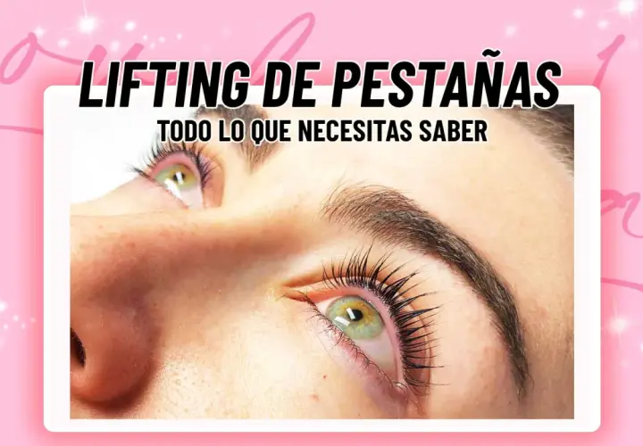 Ojo con pestañas levantadas y rizadas tras un lifting de pestañas. Texto: "LIFTING DE PESTAÑAS TODO LO QUE NECESITAS SABER".
