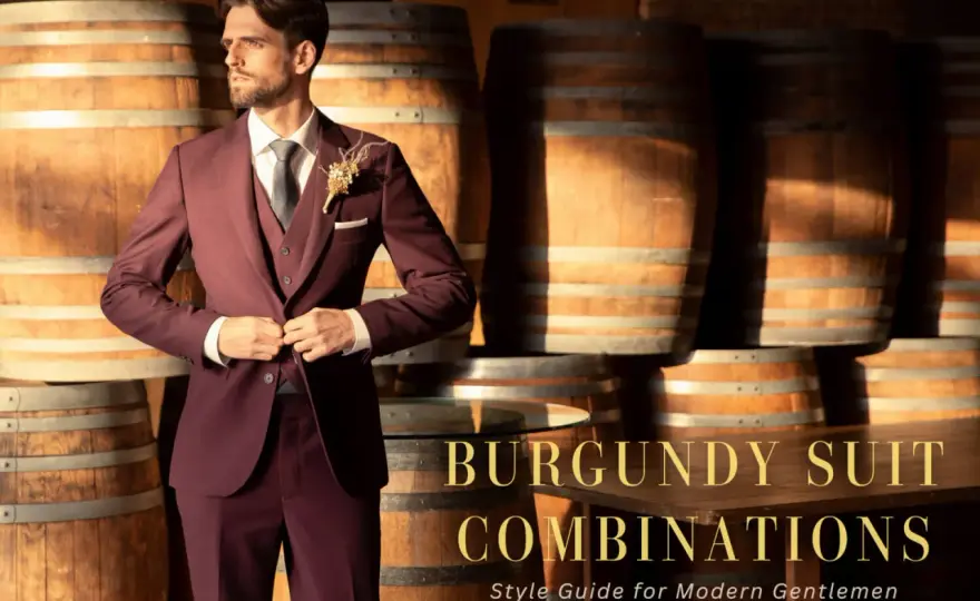 Cómo combinar el burdeos para hombre - Guía para acertar siempre