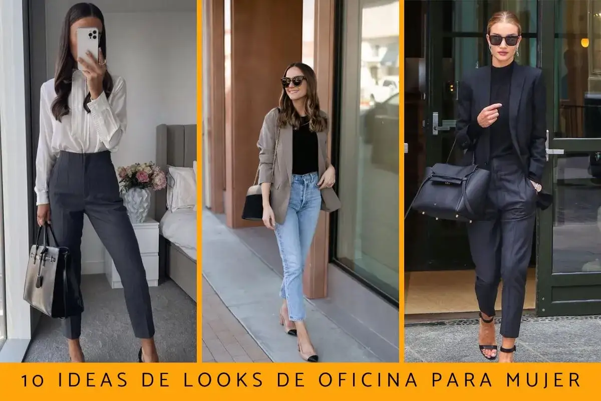 Tres looks de outfit oficina mujer: pantalón gris y blusa blanca, jeans y blazer, traje negro.